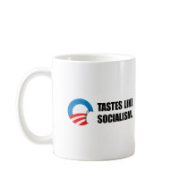 Anti-Obama Bumpersticker - Tastes like Socialism Coffee Mugs