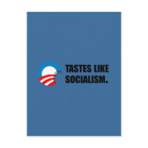 Anti-Obama Bumpersticker - Tastes like Socialism Post Card