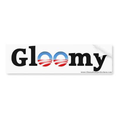 Anti-Obama "Gloomy" Bumper Sticker by DoneWithObama