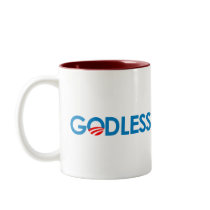 Anti-Obama - GODLESS Mug