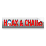 Anti Obama Hoax & Chains Bumper Sticker