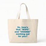Anti Obama "Hope" and "Change" Bag
