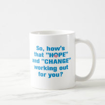 Anti Obama "Hope" and "Change" Coffee Mugs
