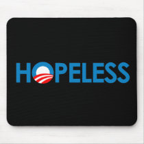 Anti-Obama - HOPELESS Mousepad