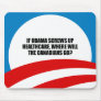 Anti-Obama - If Obama screws up healthcare Mouse Pads