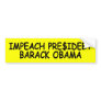Anti Obama impeach Obama debt themed Bumper Sticker