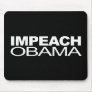 Anti-Obama - Impeach Obama Mouse Pads