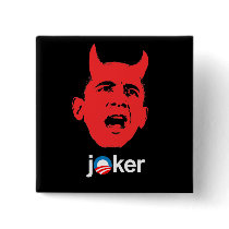 Anti-Obama - Joker Pinback Button
