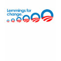 Anti-Obama - Lemmings for change t-shirts