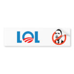Anti-Obama - LOL bumper stickers