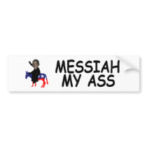 Anti Obama,messiah my ass anti Barack Obama