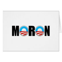 Anti Obama moron Card