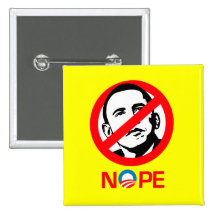 Anti-Obama - Nope Pins
