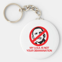 Anti-Obama - Not your Obamanation Key Chains