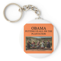anti obama plantation key chains