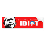 Anti-Obama - Somewhere in Kenya a village is missi bumper stickers