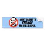 Anti-Obama T-shirt - Change my kids diaper Bumper Sticker