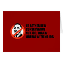 Anti-Obama T-shirt - Nut job or No job Cards