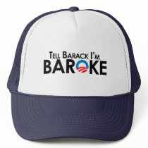Anti-Obama - Tell Barack Im Baroke Mesh Hats