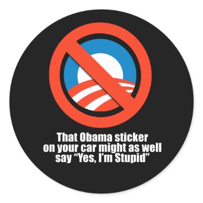 Anti-Obama - that obama sticker might as well say  by antiobama