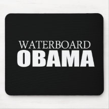 Anti-Obama - Waterboard Obama Mouse Mat