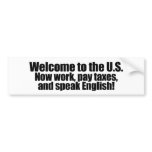 Anti-Obama - Welcome now pay taxes bumper stickers
