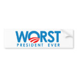 Anti-Obama - Worst President Ever bumper stickers