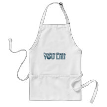 Anti-Obama You Lie! Apron