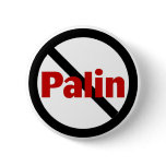 Anti Palin Pinback Button
