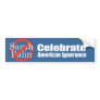 ANTI-PALIN - Celebrate American Ignorance Bumper Sticker
