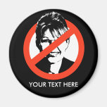 Anti-Palin Magnet / Custom Text