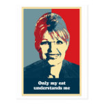 Anti-Palin -   Only my cat understands me Postcard