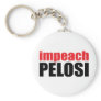 Anti-Pelosi: Impeach Pelosi Keychain
