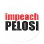 Anti-Pelosi: Impeach Pelosi Round Stickers