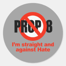 ANTI PROP 8 - Straight against Hate Stickers
