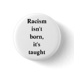 ANTI-RACISM PINBACK BUTTON