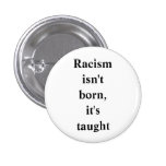 ANTI-RACISM PINBACK BUTTON