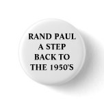 ANTI-RAND PAUL PINBACK BUTTON