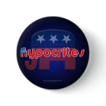 Anti-Republican Hypocrites Round Button