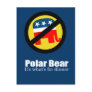 Anti-Republican - Polar Bear for dinner Post Card