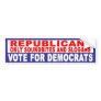 Anti-Republican -   Soundbites And Slogans Bumper Stickers