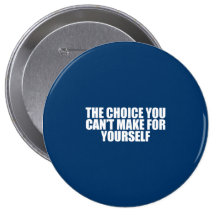 Anti-Republican - The choice you can't make Pinback Buttons