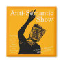 Anti-Semantic Show MAGNET!