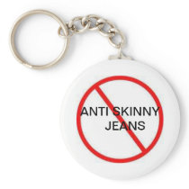 ANTI SKINNY JEANS KEYCHAIN