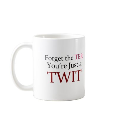 Anti-Twitter T-Shirts! Mug by 50thbirthdaygifts