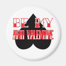 Anti-Valentine Magnets