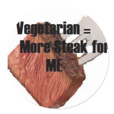 Anti Vegetarian Round Sticker by bikequeeninlove