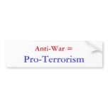 Anti-War =, Pro-Terrorism bumper stickers