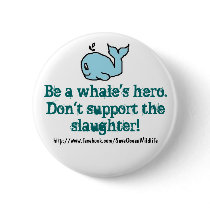 Anti-Whaling Buttons