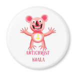 ANTICHRIST KOALA MAGNET